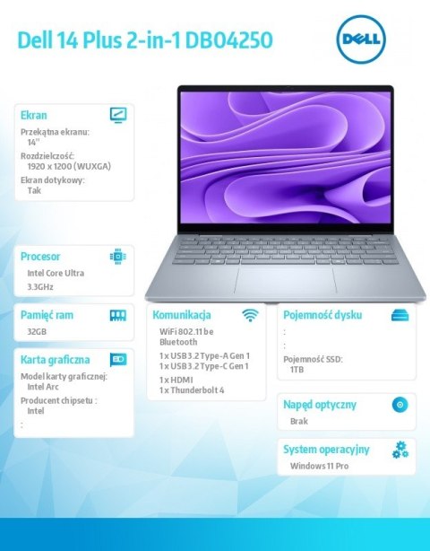 Laptop Dell 14 Plus 2-in-1 DB04250 Win11Pro Ultra 9 288V/32GB/1TB/14.0 FHD+ Touch/Arc/WLAN + BT/Backlit Kb/4 Cell/3Y Basic Onsit